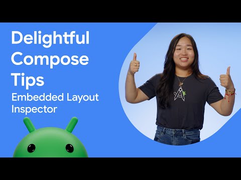 Embedded Layout Inspector | Jetpack Compose Tips