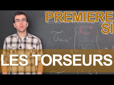 Qu'est-ce qu'un torseur ? - SI - 1ère - Les Bons Profs