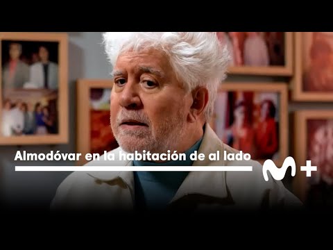Almodóvar en la habitación de al lado | Movistar Plus+